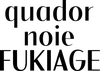 quador noie FUKIAGE
